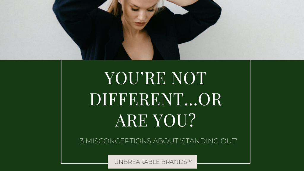 Your Expert Positioning: Are You Really Different? 3 Misconceptions About Standing Out 