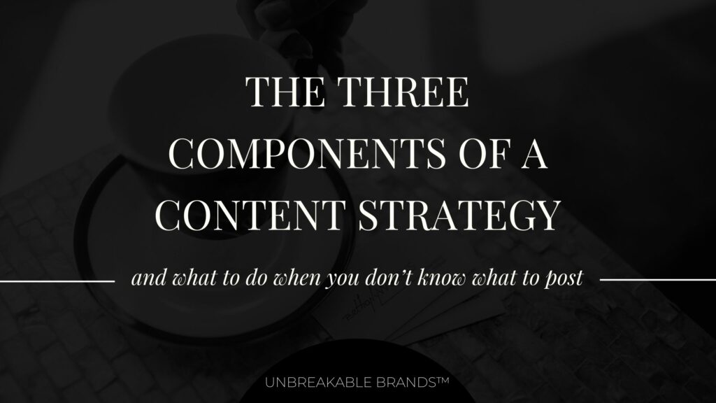A mug sitting on a table with white text on top that reads "The three components of a content strategy and what to do when you don't know what to post."